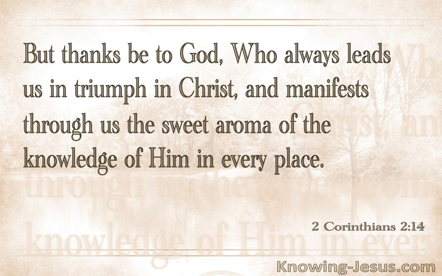 2 Corinthians 2:14 Thanks To God (beige)